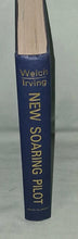 Load image into Gallery viewer, Signed 1968 New Soaring Pilot Ann & Lorne Welch 1st Ed DJ Gliding History Marfa