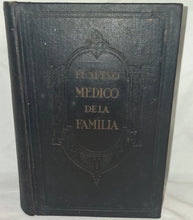 Load image into Gallery viewer, The New Family Doctor (Spanish Edition) El Nuevo Médico de la Familia 1925
