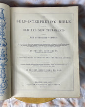 Load image into Gallery viewer, Antique & Rare THE SELF INTERPRETING BIBLE: Rev. John Brown, 1846 Blackie & Son