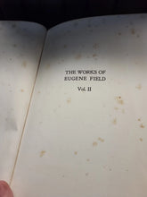 Load image into Gallery viewer, Antique 1897 The Works of Eugene Field Books - 10 Vol.
